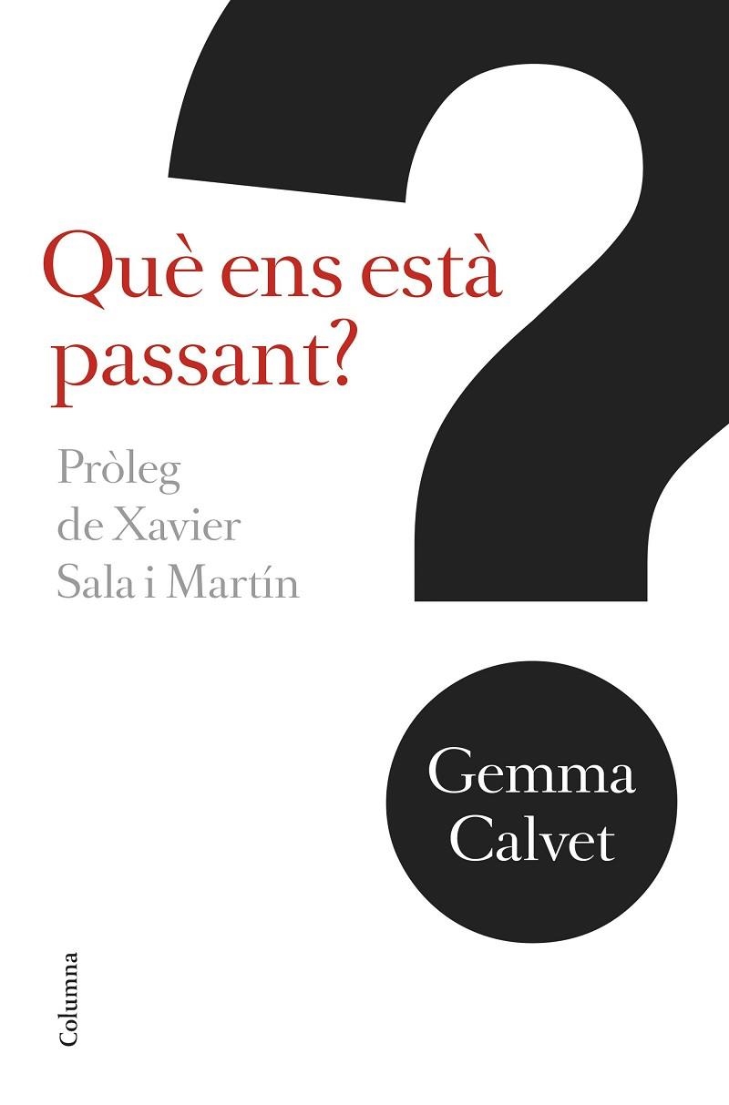 QUÈ ENS ESTÀ PASSANT? | 9788466421256 | CALVET I BAROT, GEMMA  | Llibreria Online de Vilafranca del Penedès | Comprar llibres en català