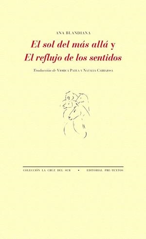 EL SOL DEL MÁS ALLÁ Y EL REFLUJO DE LOS SENTIDOS | 9788416453948 | BLANDIANA, ANA | Llibreria Online de Vilafranca del Penedès | Comprar llibres en català