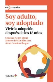 SOY ADULTO, SOY ADOPTADO | 9788499218526 | AA. VV. | Llibreria L'Odissea - Libreria Online de Vilafranca del Penedès - Comprar libros