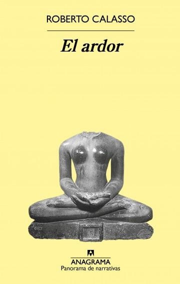 EL ARDOR | 9788433979636 | CALASSO, ROBERTO | Llibreria L'Odissea - Libreria Online de Vilafranca del Penedès - Comprar libros