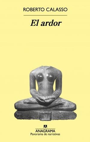 EL ARDOR | 9788433979636 | CALASSO, ROBERTO | Llibreria L'Odissea - Libreria Online de Vilafranca del Penedès - Comprar libros