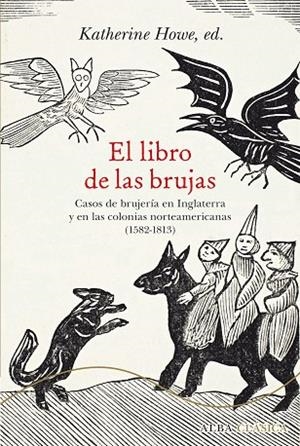 EL LIBRO DE LAS BRUJAS | 9788490652244 | HOWE, KATHERINE (ED.) | Llibreria L'Odissea - Libreria Online de Vilafranca del Penedès - Comprar libros