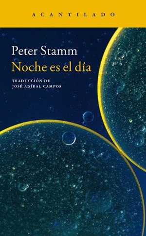 NOCHE ES EL DÍA | 9788416748099 | STAMM, PETER | Llibreria L'Odissea - Libreria Online de Vilafranca del Penedès - Comprar libros