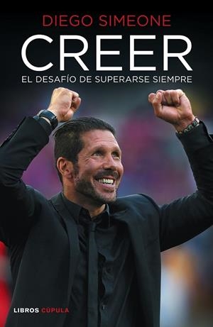 CREER | 9788448022730 | SIMEONE, DIEGO | Llibreria Online de Vilafranca del Penedès | Comprar llibres en català