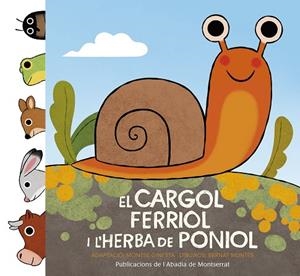 EL CARGOL FERRIOL I L'HERBA DE PONIOL | 9788498838527 | GINESTA CLAVELL, MONTSERRAT | Llibreria L'Odissea - Libreria Online de Vilafranca del Penedès - Comprar libros