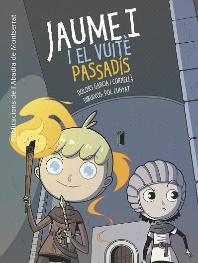 JAUME I I EL VUITÈ PASSADÍS | 9788498838503 | GARCIA I CORNELLÀ, DOLORS | Llibreria L'Odissea - Libreria Online de Vilafranca del Penedès - Comprar libros