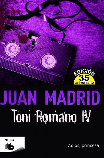 TONI ROMANO IV ADIÓS PRINCESA | 9788490702796 | MADRID, JUAN | Llibreria Online de Vilafranca del Penedès | Comprar llibres en català