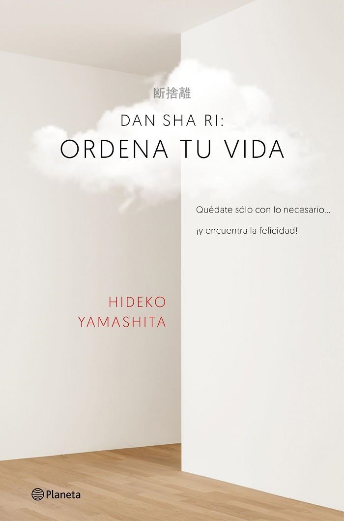 DAN-SHA-RI ORDENA TU VIDA | 9788408160434 | YAMASHITA, HIDEKO  | Llibreria L'Odissea - Libreria Online de Vilafranca del Penedès - Comprar libros