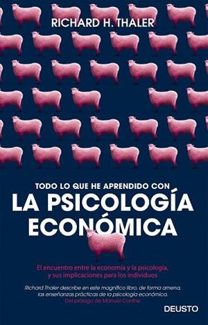 TODO LO QUE HE APRENDIDO CON LA PSICOLOGÍA ECONÓMICA | 9788423425549 | THALER, RICHARD H | Llibreria Online de Vilafranca del Penedès | Comprar llibres en català