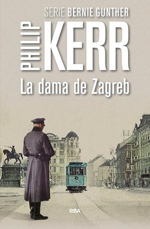 LA DAMA DE ZAGREB | 9788490566640 | KERR , PHILIP | Llibreria Online de Vilafranca del Penedès | Comprar llibres en català