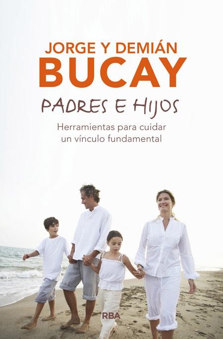 PADRES E HIJOS | 9788490567197 | BUCAY , DEMIAN / BUCAY , JORGE | Llibreria L'Odissea - Libreria Online de Vilafranca del Penedès - Comprar libros