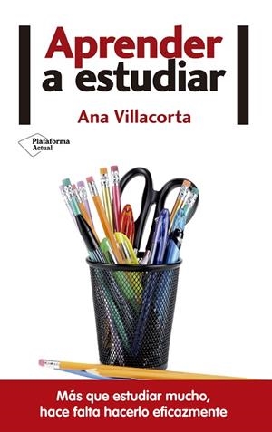 APRENDER A ESTUDIAR | 9788416820146 | VILLACORTA LINAZA, ANA | Llibreria Online de Vilafranca del Penedès | Comprar llibres en català