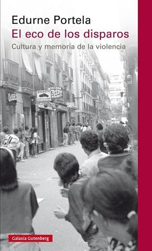 EL ECO DE LOS DISPAROS | 9788416734115 | PORTELA, EDURNE | Llibreria L'Odissea - Libreria Online de Vilafranca del Penedès - Comprar libros