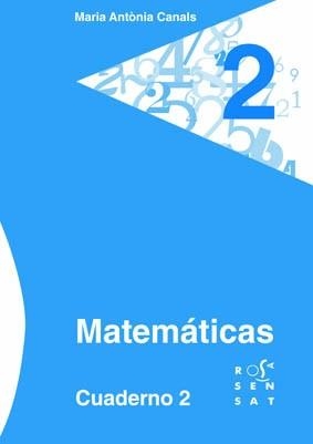 MATEMÁTICAS. CUADERNO 2 | 9788492748433 | CANALS, MARIA ANTÒNIA | Llibreria L'Odissea - Libreria Online de Vilafranca del Penedès - Comprar libros