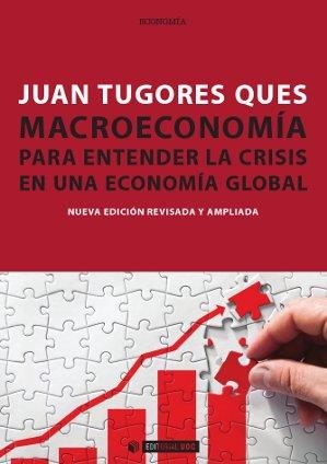 MACROECONOMÍA | 9788490299289 | TUGORES QUES, JUAN | Llibreria L'Odissea - Libreria Online de Vilafranca del Penedès - Comprar libros