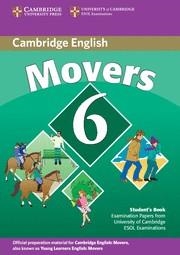 MOVERS 6 STUDENT'S BOOK CAMBRIDGE | 9780521739368 | CAMBRIDGE ESOL | Llibreria L'Odissea - Libreria Online de Vilafranca del Penedès - Comprar libros