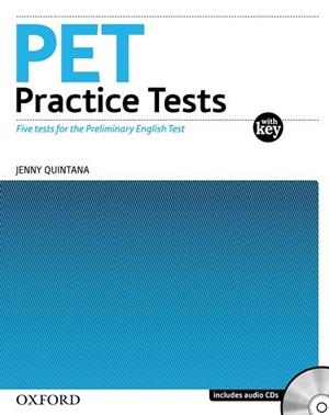 PET - PRELIMINARY ENGLISH TEST PRACTICE TESTS: PRACTICE TESTS WITH KEY AND AUDIO CD PA | 9780194534680 | JENNY QUINTANA | Llibreria Online de Vilafranca del Penedès | Comprar llibres en català