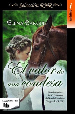 EL VALOR DE UNA CONDESA | 9788490702826 | BARGUES, ELENA | Llibreria L'Odissea - Libreria Online de Vilafranca del Penedès - Comprar libros