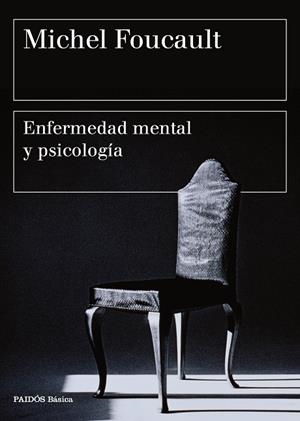 ENFERMEDAD MENTAL Y PSICOLOGÍA | 9788449332395 | FOUCAULT, MICHEL  | Llibreria L'Odissea - Libreria Online de Vilafranca del Penedès - Comprar libros