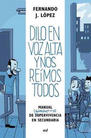 DILO EN VOZ ALTA Y NOS REÍMOS TODOS | 9788427042926 | LÓPEZ, FERNANDO J | Llibreria Online de Vilafranca del Penedès | Comprar llibres en català