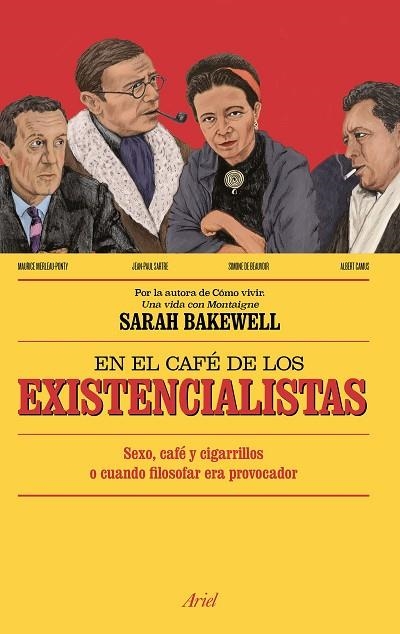 EN EL CAFÉ DE LOS EXISTENCIALISTAS | 9788434423992 | BAKEWELL, SARAH | Llibreria L'Odissea - Libreria Online de Vilafranca del Penedès - Comprar libros