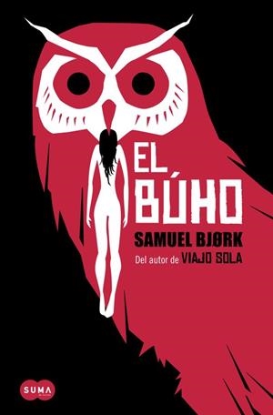 EL BÚHO | 9788483657966 | BJORK, SAMUEL | Llibreria Online de Vilafranca del Penedès | Comprar llibres en català