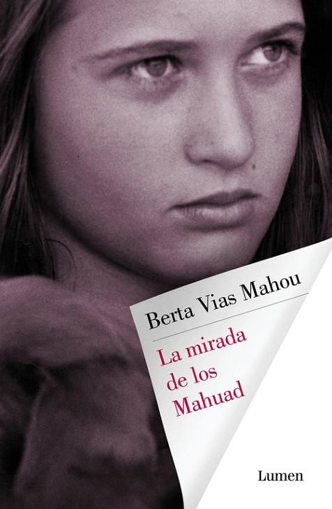 LA MIRADA DE LOS MAHUAD | 9788426403629 | VIAS MAHOU, BERTA | Llibreria L'Odissea - Libreria Online de Vilafranca del Penedès - Comprar libros