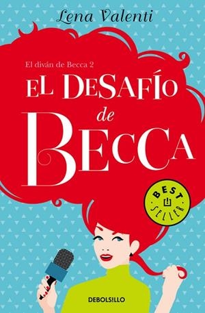 EL DESAFÍO DE BECCA (EL DIVÁN DE BECCA 2) | 9788466333818 | VALENTI, LENA | Llibreria L'Odissea - Libreria Online de Vilafranca del Penedès - Comprar libros