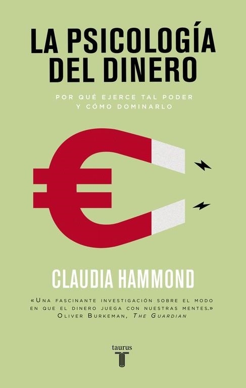 LA PSICOLOGÍA DEL DINERO | 9788430617791 | HAMMOND, CLAUDIA | Llibreria L'Odissea - Libreria Online de Vilafranca del Penedès - Comprar libros