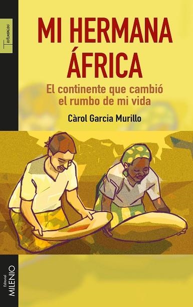 MI HERMANA ÁFRICA | 9788497437134 | GARCIA MURILLO, CÀROL | Llibreria L'Odissea - Libreria Online de Vilafranca del Penedès - Comprar libros