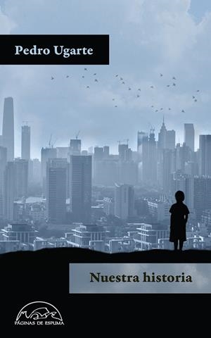 NUESTRA HISTORIA | 9788483932056 | UGARTE, PEDRO | Llibreria Online de Vilafranca del Penedès | Comprar llibres en català