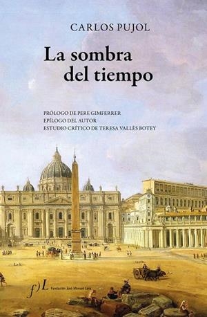LA SOMBRA DEL TIEMPO | 9788415673248 | PUJOL, CARLOS | Llibreria L'Odissea - Libreria Online de Vilafranca del Penedès - Comprar libros