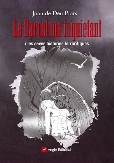 LA BARCELONA INQUIETANT | 9788415307440 | DÉU PRATS, JOAN DE  | Llibreria L'Odissea - Libreria Online de Vilafranca del Penedès - Comprar libros