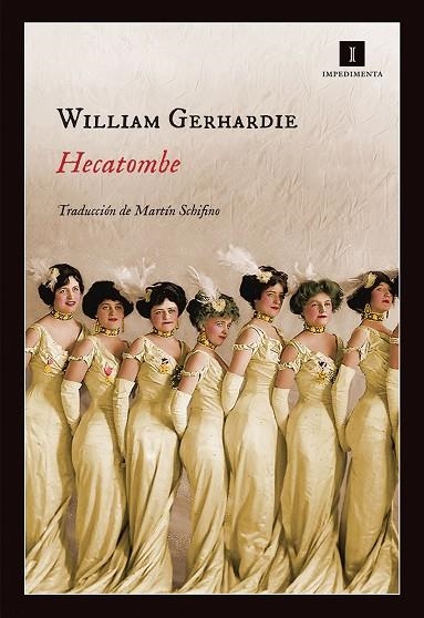 HECATOMBE | 9788416542314 | GERHARDIE, WILLIAM | Llibreria L'Odissea - Libreria Online de Vilafranca del Penedès - Comprar libros