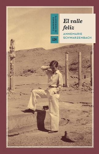 EL VALLE FELIZ | 9788415958475 | SCHWARZENBACH, ANNEMARIE | Llibreria L'Odissea - Libreria Online de Vilafranca del Penedès - Comprar libros