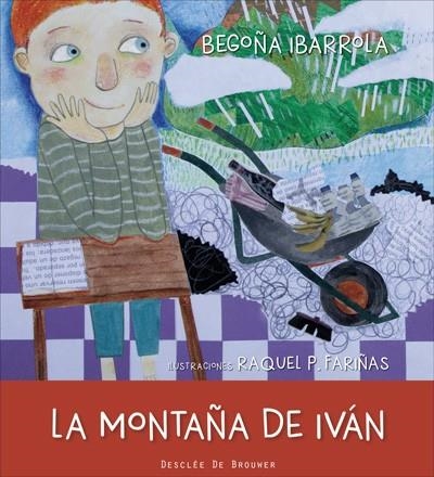LA MONTAÑA DE IVÁN | 9788433028624 | IBARROLA LÓPEZ DE DAVALILLO, BEGOÑA | Llibreria L'Odissea - Libreria Online de Vilafranca del Penedès - Comprar libros