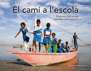 EL CAMÍ A L'ESCOLA | 9788426143891 | MCCARNEY, ROSEMARY | Llibreria L'Odissea - Libreria Online de Vilafranca del Penedès - Comprar libros