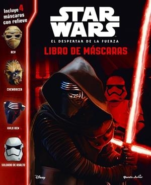 STAR WARS EL DESPERTAR DE LA FUERZA LIBRO DE MÁSCARAS | 9788408155256 | STAR  WARS | Llibreria Online de Vilafranca del Penedès | Comprar llibres en català