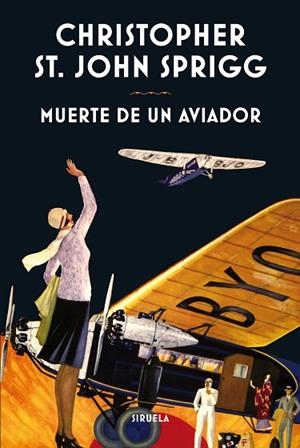 MUERTE DE UN AVIADOR | 9788416854004 | ST. JOHN SPRIGG, CHRISTOPHER | Llibreria L'Odissea - Libreria Online de Vilafranca del Penedès - Comprar libros