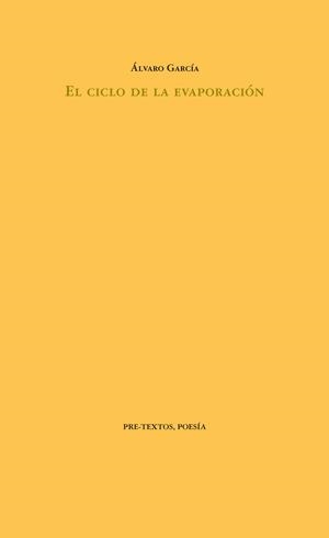 EL CICLO DE LA EVAPORACIÓN | 9788494578816 | GARCÍA, ÁLVARO | Llibreria L'Odissea - Libreria Online de Vilafranca del Penedès - Comprar libros