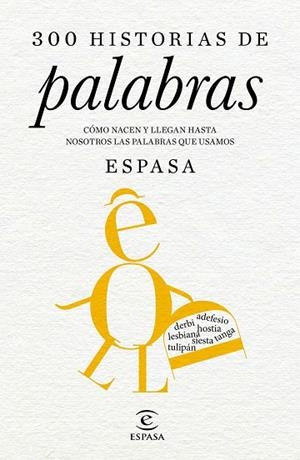 300 HISTORIAS DE PALABRAS | 9788467046175 | GIL, JUAN | Llibreria Online de Vilafranca del Penedès | Comprar llibres en català