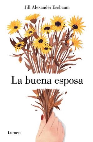 LA BUENA ESPOSA | 9788426403292 | ESSBAUM, JILL ALEXANDER | Llibreria L'Odissea - Libreria Online de Vilafranca del Penedès - Comprar libros