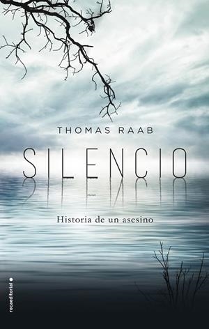 SILENCIO | 9788416498031 | RAAB, THOMAS | Llibreria Online de Vilafranca del Penedès | Comprar llibres en català