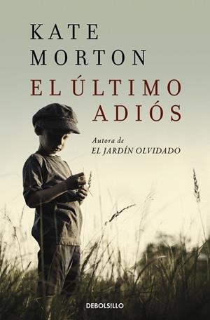 EL ÚLTIMO ADIÓS | 9788466336093 | MORTON, KATE | Llibreria L'Odissea - Libreria Online de Vilafranca del Penedès - Comprar libros
