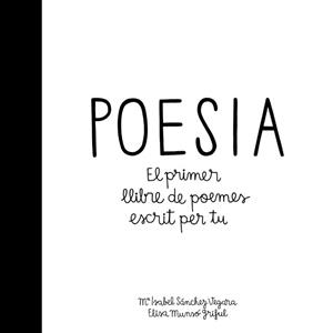 POESIA | 9788424658908 | SÁNCHEZ VEGARA, MARÍA ISABEL | Llibreria Online de Vilafranca del Penedès | Comprar llibres en català