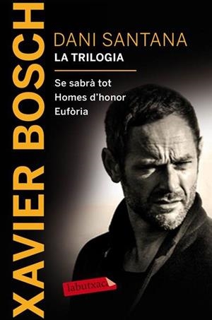 DANI SANTANA LA TRILOGIA | 9788416600380 | BOSCH, XAVIER | Llibreria L'Odissea - Libreria Online de Vilafranca del Penedès - Comprar libros
