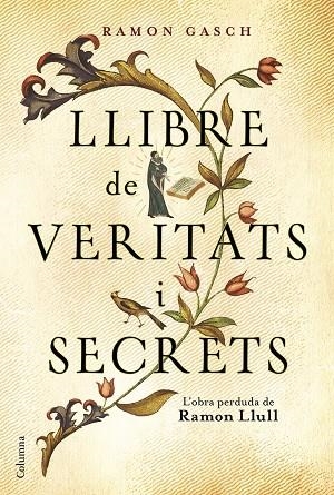 LLIBRE DE VERITATS I SECRETS | 9788466421379 | GASCH, RAMON | Llibreria Online de Vilafranca del Penedès | Comprar llibres en català