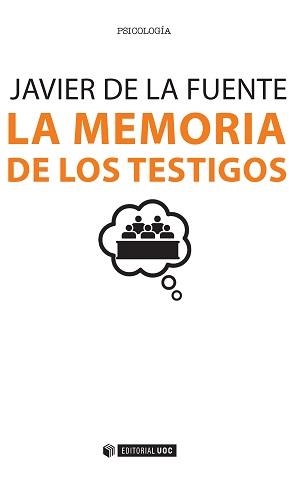 LA MEMORIA DE LOS TESTIGOS | 9788490648025 | DE LA FUENTE ARNANZ, JAVIER | Llibreria L'Odissea - Libreria Online de Vilafranca del Penedès - Comprar libros