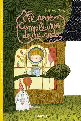 EL PEOR CUMPLEAÑOS DE MI VIDA | 9788416126675 | CHAUD, BENJAMIN | Llibreria L'Odissea - Libreria Online de Vilafranca del Penedès - Comprar libros