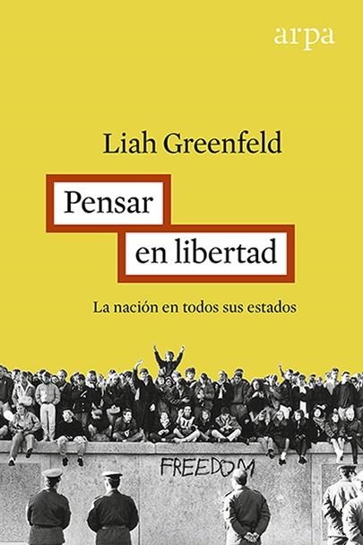 PENSAR CON LIBERTAD | 9788416601219 | GREENFELD, LIAH | Llibreria L'Odissea - Libreria Online de Vilafranca del Penedès - Comprar libros